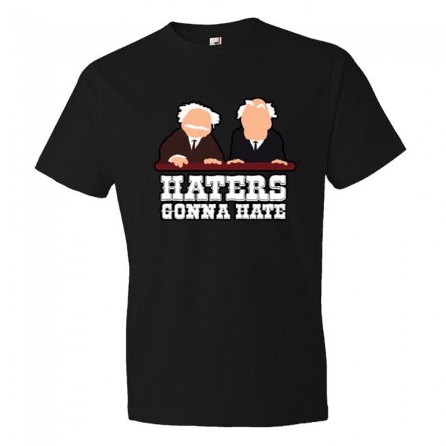 Haters Gonna Hate Muppet Critics Tee Shirt