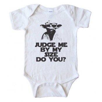 Baby Bodysuit- Yoda Judge Me By My Size Do You?