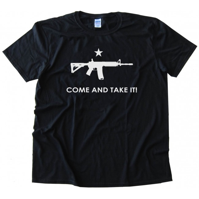 Ar-15 Come And Take It! - Tee Shirt