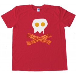 Bacon And Eggs Skull &Amp; Crossbones - Breakfast Pirate - Tee Shirt