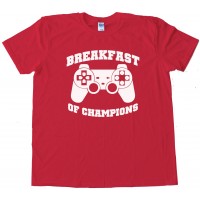 Breakfast Of Champions Gamer - Tee Shirt