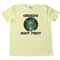 Greedo Shot First - Star Wars - Tee Shirt