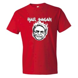 Hail Sagan Carl Sagan Science - Tee Shirt