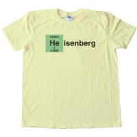 Heisenberg Helium - Tee Shirt