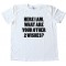Here I Am What Are Your Other Two Wishes Tee Shirt