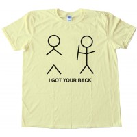I Got Your Back Stick Figure Tee Shirt