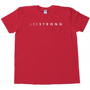 Liestrong Lance Armstrong - Tee Shirt