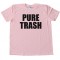 Pure Trash - Tee Shirt