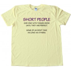 Short People Tee Shirt