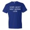 Sorry About What Happens Later - Tee Shirt