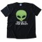 Take Me To Your Dealer Alien - Tee Shirt