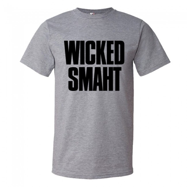 Wicked Smaht Boston Style Phrase - Tee Shirt