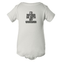 Baby Bodysuit I'D Rather Be With My Grandma
