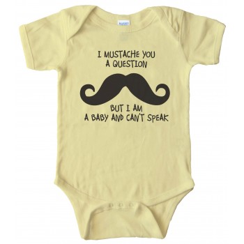 Baby Bodysuit - I Mustache You A Question But I'M A Baby And Can'T Speak -