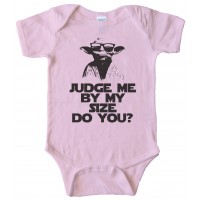 Baby Bodysuit - Yoda Judge Me By My Size Do You?
