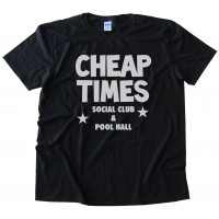 Cheap Times Social Club And Pool Hall - Blood In Blood Out : Bound By Honor Tee Shirt