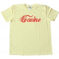 Cocaine - Tee Shirt
