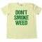 Don'T Smoke My Weed Tee Shirt