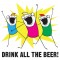 Drink All The Beer Tee Shirt