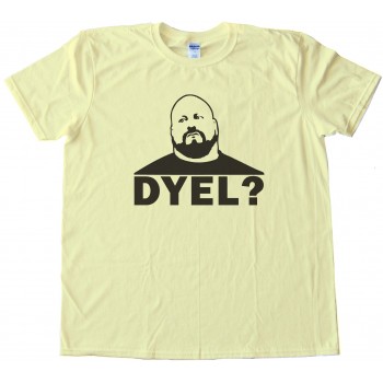 Dyel - Do You Even Lift? Tee Shirt