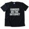 Famous On The Internet Tee Shirt