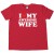 I Love My Awesome Wife...