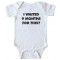 I Waited 9 Months For This? - Baby Bodysuit