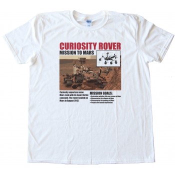 Mission To Mars - Curiosity Rover - Tee Shirt