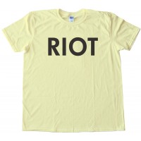 Riot - It'S Always Sunny In Philadelphia Tee Shirt