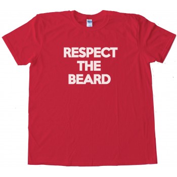 Text Respect The Beard Tee Shirt