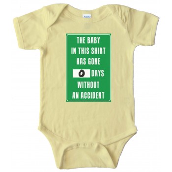 The Baby In This Shirt Has Gone 0 Days Without An Accident - Baby Bodysuit