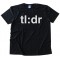 Tl:Dr Too Long : Didn'T Read Tee Shirt