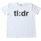 Tl:Dr Too Long : Didn'T Read Tee Shirt
