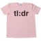 Tl:Dr Too Long : Didn'T Read Tee Shirt