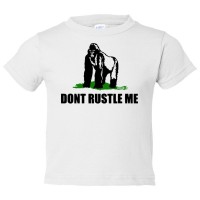 Toddler Sized Don'T Rustle Me Ape Jimmy Rustler - Tee Shirt Rabbit Skins