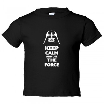 Toddler Sized Keep Calm And Use The Force Darth Vader - Tee Shirt Rabbit Skins
