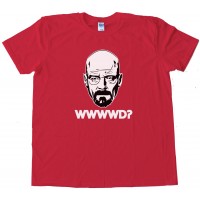 What Would Walter White Do? Tee Shirt