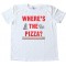 Where'S The Pizza? - Tee Shirt