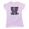 Womens Any Way We Can Speed This Up? - Tee Shirt