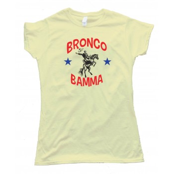 Womens Bronco Bamma Barrack Obama Bucking Bronco - Tee Shirt