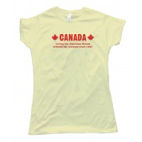 Womens Canada Living The American Dream - Tee Shirt