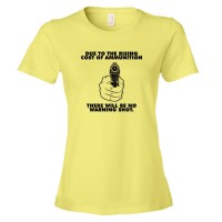 Womens Due To The Rising Cost Of Ammunition There Will Be No Warning Shot Nra Gun Rights - Tee Shirt