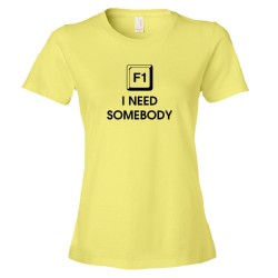 Womens F1 Help! I Need Somebody - Tee Shirt