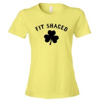 Womens Fit Shaced St Patricks Day Hit - Tee Shirt