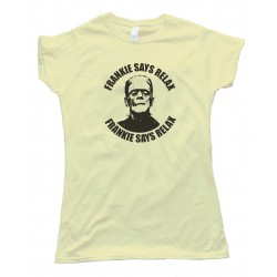 Womens Frankenstein Frankie Says Relax Halloween - Tee Shirt