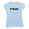 Womens Friday - Days Of The Week - Tee Shirt