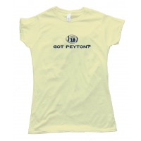 Womens Got Peyton Denver Broncos Quarterback - Tee Shirt