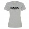 Womens Haha Having A Heart Attack Acronym - Tee Shirt