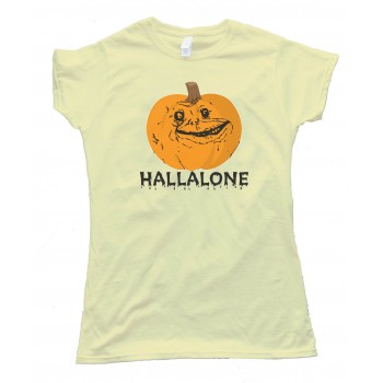 Womens Hallalone Forever Alone Halloween - Tee Shirt