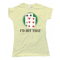 Womens I'D Hit That Blackjack Tee Shirt